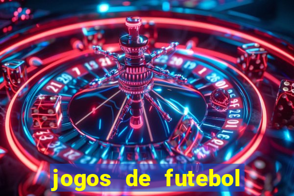 jogos de futebol com dinheiro infinito